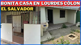 SE VENDE LINDA CASA RENOVADA EN LOURDES COLÓN LA LIBERTAD EL SALVADOR [upl. by Dlabihcra743]