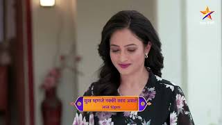 Sukh Mhanje Nakki Kay Asta  Latest Episode 1002  आज बघा  1000pm starpravah precap [upl. by Nnairam]