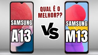 SAMSUNG A13 VS SAMSUNG M13 COMPARATIVO QUAL COMPRAR  📱 canaldwn [upl. by Etnasa]