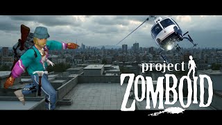 Project Zomboid Louisville Lockdown A Battle Against Bandits and the Sky Pt1 [upl. by Clive]