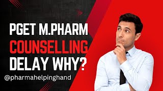 WHY MAKAUT PGET 2024 MPHARM COUNSELLING IS NOT YET STARTEDPGET MPHARM COUNSELLING PROCESS DELAY [upl. by Nnitsuj]