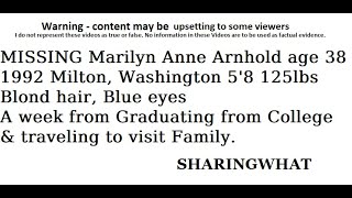 MISSING Marilyn Anne Arnhold age 38 1992 Milton Washington 58 125lbs Blond hair Blue eyes [upl. by Emilia]