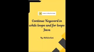 Java  continue keyword in while loop amp for loop [upl. by Adnale]