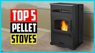 Top 5 Best Pellet Stoves in 2024 [upl. by Hauser271]