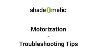 Motorization  Troubleshooting Tips [upl. by Ettolrahs730]