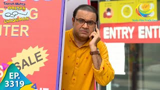 Taarak Mehta Ka Ooltah Chashmah  Ep 3319  Full Episode  3rd December 2021 [upl. by Lontson795]