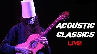 Buckethead BEST Acoustic Classics LIVE 🤘 [upl. by Ellyn]