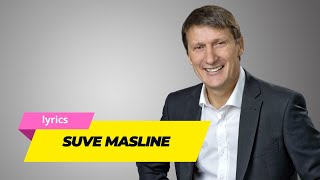 Suve masline  Tomislav Bralić  lyrics [upl. by Olathe]