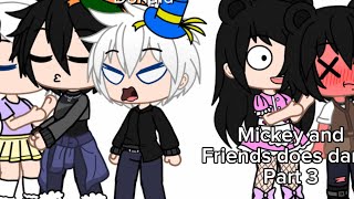 Mickey and Friends does dares part 3 Gacha [upl. by Naji732]