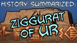 History Summarized the Great Ziggurat of Ur [upl. by Ines867]