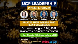 Alberta Prosperity Project Presents quotUCP LEADERSHIP DINNER amp FORUMquot  Aug 25 2022  Edmonton AB [upl. by Nolana42]