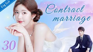 ENGSUB【❣️Contract marriage ❣️】▶EP30  Chinese Drama  Zhao Lusi  Yang Yang [upl. by Claretta]