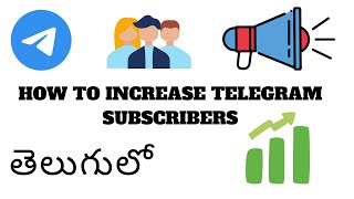 HOW TO INCREASE SUBSCRIBERS IN TELEGRAM TELUGU  MARKTELUGU [upl. by Hubie]