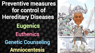 Preventive measures for control of Hereditary Diseases  Eugenics  Eurhenics  Genetic Counseling [upl. by Aicilf]