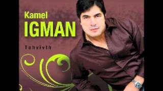 Kamel Igman S Tayrim [upl. by Nanda]