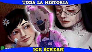 ICE SCREAM HISTORIA COMPLETA  Toda la Historia EXPLICADA en ESPAÑOL [upl. by Rhody894]