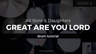 Great Are You Lord  All Sons amp Daughters Drum TutorialPlayThrough [upl. by Ric248]