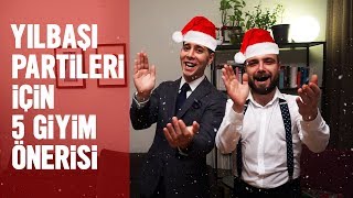 Yılbaşı Partileri İçin 5 Giyim Önerisi  Beylik Mevzular [upl. by Aynor339]