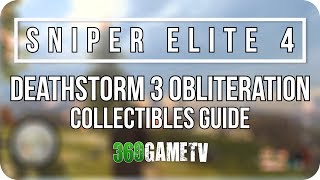 Sniper Elite 4 Deathstorm 3 Obliteration Collectibles Guide LettersEaglesDocumentsReports etc [upl. by Dun628]