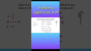 Problemas algebraicos Entre A B y C tienen  130 C tiene el doble de lo que tiene A [upl. by Boyer407]