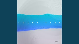 Lucky Year [upl. by Yand]