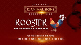 2023 Animal Signs Forecast Rooster Joey Yap [upl. by Ajnot]