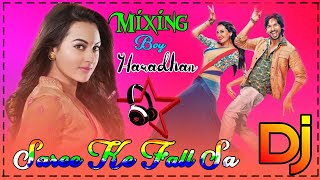 Saree Ke Fall Sa Mix By Dj Haradhan Remixes [upl. by Huppert384]