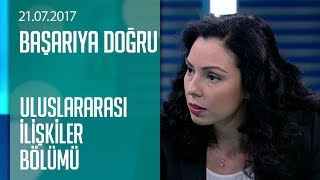 Uluslararası ilişkiler bölümüne dair tüm detaylar  Başarıya Doğru 21072017 Cuma [upl. by Notgnirra]