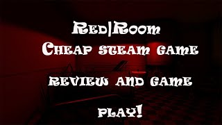 RedRoom Game review cheap steam game [upl. by Chapnick]