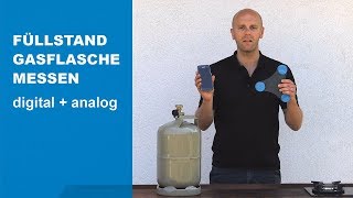 Füllstand der Gasflasche messen  digitale und analoge Anzeige [upl. by Akemeuwkuhc]