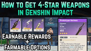 How to Get 4Star Weapons in Genshin Impact Reward amp Farmable Options  Genshin Impact Guide [upl. by Reinaldo]