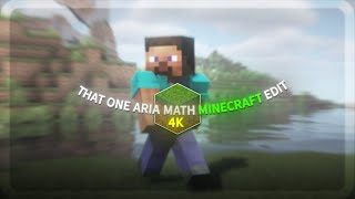 4k That One Minecraft Edit  Aria Math [upl. by Black]