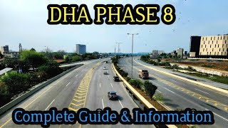 Dha Phase 8 Lahore Complete Guide amp Information [upl. by Atinaj484]