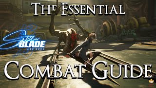 Stellar Blade  The Essential Combat Guide [upl. by Jacquelyn515]