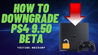 How to downgrade PS4 950 Beta software to the previous version of the system software [upl. by Chon]