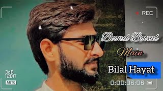 Boond Boond Main Gum Sa Official Audio Bilal Hayat cover song [upl. by Oirom671]