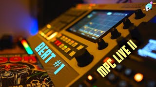 MPC Live 2 Beat 1 🎧🔈🔉🔊😡 [upl. by Duj]