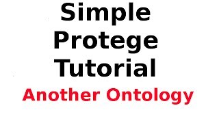 A Simple Protege Tutorial 9 Creating and Publishing Another Ontology [upl. by Ingeborg]