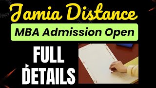 Jamia Distance MBA Admission Open 2024 Full Details  Jamia MBA Distance Admission 2024 [upl. by Cho56]