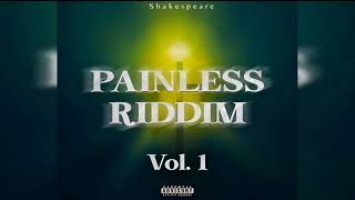 Painless Riddim  Painless Riddim Mix 2024 JahshiiVershonZaggaRytikalSilk boss [upl. by Dnomed]