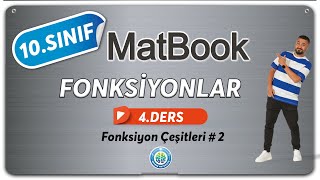 Fonksiyonlar 4  Fonksiyon Çeşitleri 2  10SINIF MATEMATİK MatBook [upl. by Ggerg]