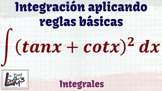 Integral de tanx  cotx2  La Prof Lina M3 [upl. by Venetis]