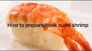 Make Shrimp Nigiri Sushi BASIC Skills for Sushi [upl. by Yokoyama]