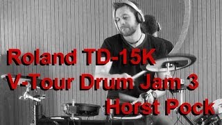 Roland TD15K VTour Drum Jam 3 [upl. by Tuchman]