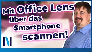 Scannen übers Smartphone Das kannst Du – mit der App Office Lens [upl. by Sral673]