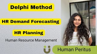 Delphi Method HR Demand Forecasting  Human Resource Planning – Human Resource Management [upl. by Adriena]