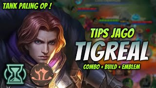 CARA MAIN TIGREAL META TERBARU  BUILD amp EMBLEM TIGREAL TERBARU 2024   TIGREAL ROAMER GAMEPLAY [upl. by Cohlette818]