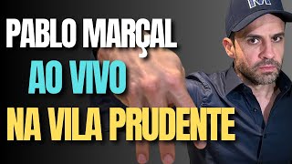 Pablo Marçal na Vila Prudente  Ao Vivo [upl. by Ardnaed]