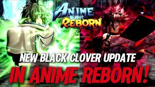 NEW BLACK CLOVER UPDATE COMING SOON IN ANIME REBORN [upl. by Ahsenot951]