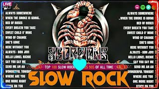 Slow Rock Songs 70s 80s Full Album 🎶 Scorpions GnR Bon Jovi Metallica John Denver Dido 2 [upl. by Feerahs]